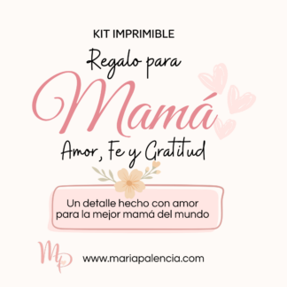 Kit “Regalo para Mamá – Amor, Fe y Gratitud” ✨